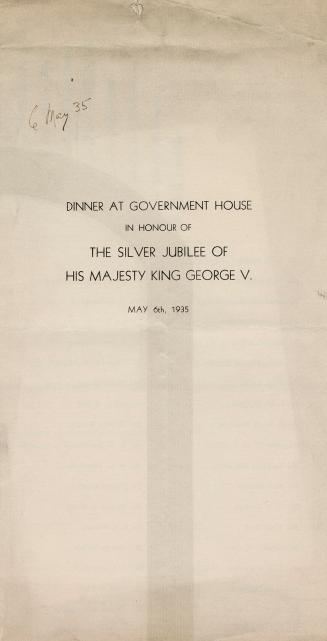 A seating plan for a "Dinner at Government House, in Honour of The Silver Jubilee of His Majest ...