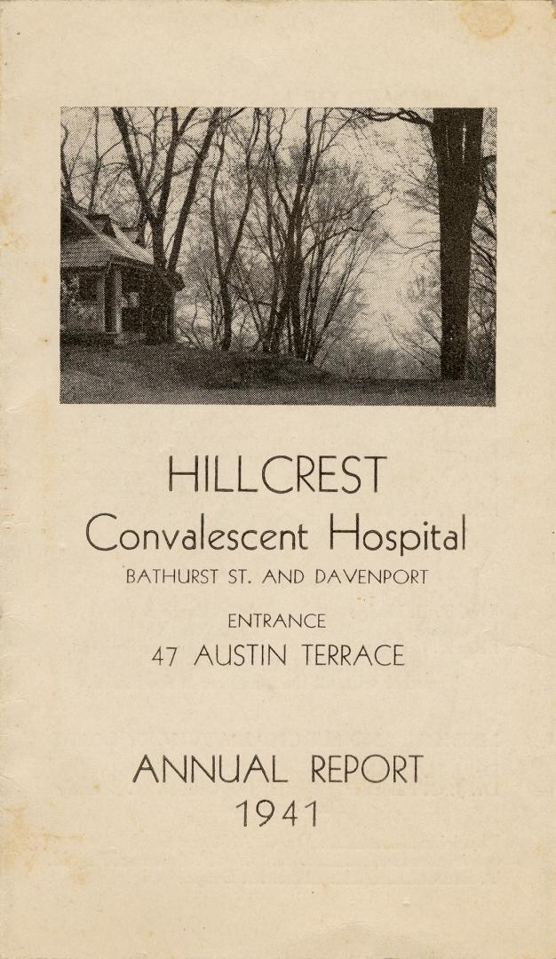 Hillcrest Convalescent Hospital annual report 1941