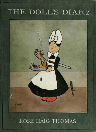 Book Cover: an image of a rag doll dressed up as a maid servant holding a tray with a fried bir ...