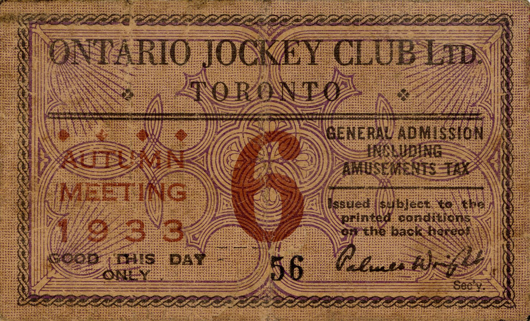 A ticket to the Ontario Jockey Club Ltd. Toronto autumn meeting of 1933. 