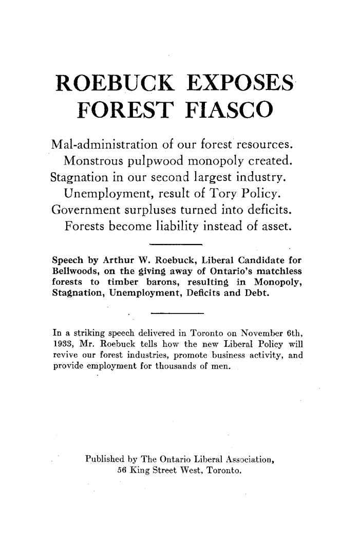 A 16-page booklet containing the speech given by Arthur W. Roebuck, Liberal Candidate, titled " ...