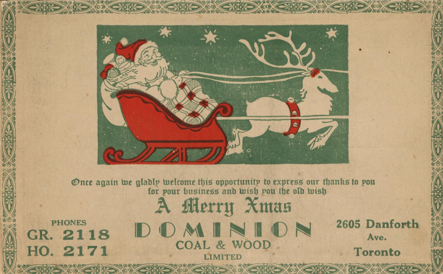A Christmas card put out by the Dominion Coal & Wood Limited. The card opens to reveal a gift o ...