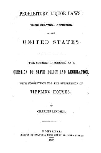 Black text on white cover page reads: "Prohibitory liquor laws : their practical operation in t ...
