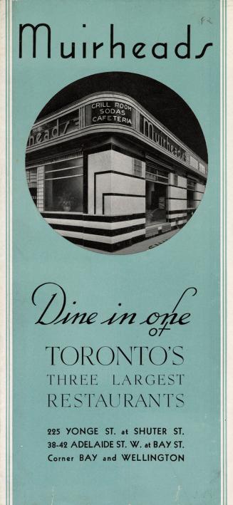 A mint-green flyer for Muirheads Restaurants, stating "Dine in one of Toronto's Three Largest R ...