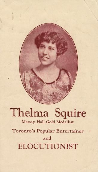 A flier with a photo on the front, stating "Thelma Squire// Massey Hall Gold Medallist// Toront ...