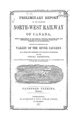 Black title text on cover page reads: "Preliminary report on the projected North-west railway o ...